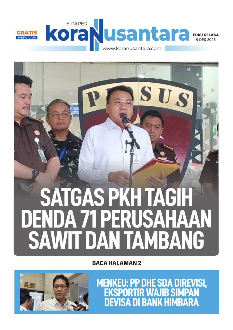 Satgas PKH Tagih Denda 71 Perusahaan Sawit dan Tambang